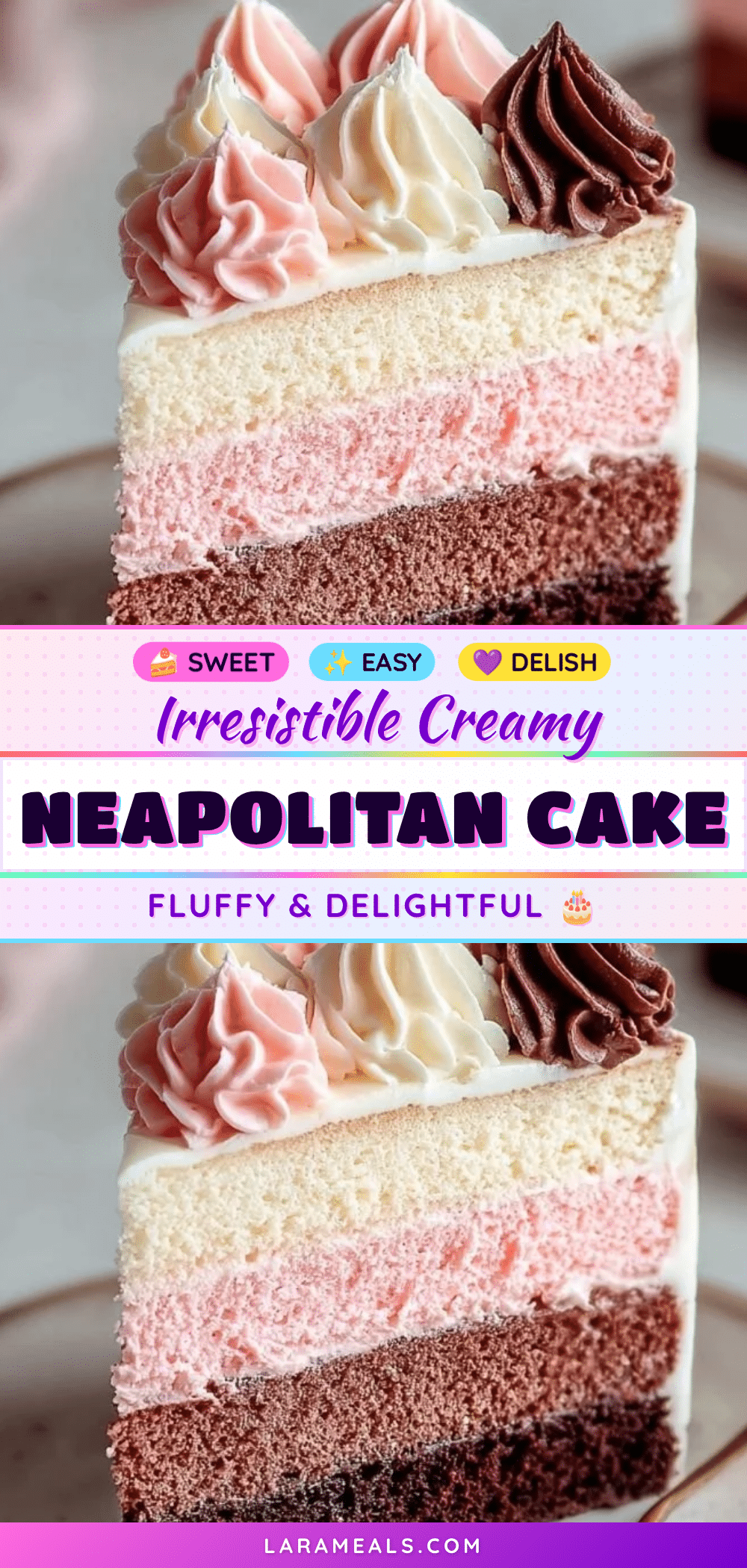 creamy neapolitan cake recipe